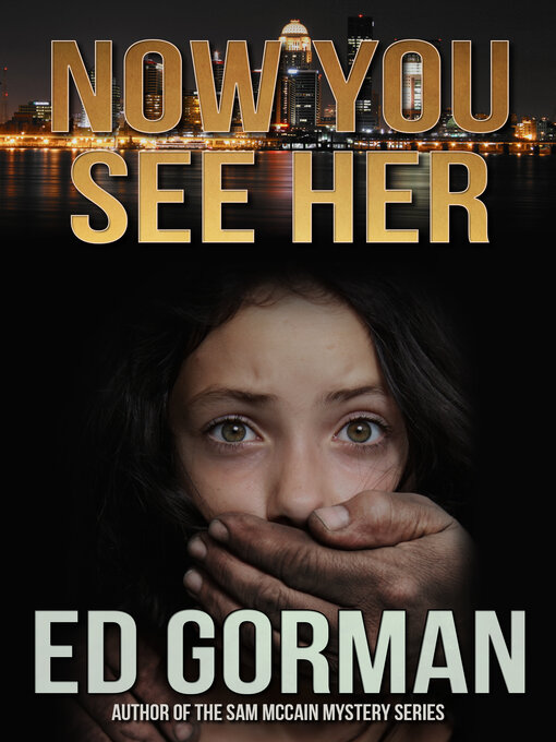 Title details for Now You See Her by Ed Gorman - Available